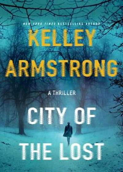 City of the Lost: A Rockton Novel, Paperback