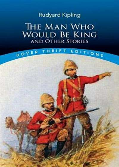 The Man Who Would Be King: And Other Stories, Paperback