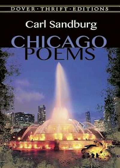 Chicago Poems: Unabridged, Paperback