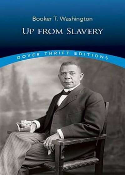 Up from Slavery, Paperback