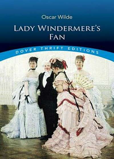 Lady Windermere's Fan, Paperback