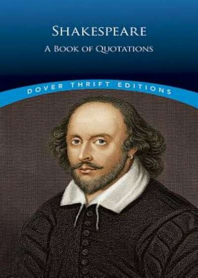 Shakespeare: A Book of Quotations, Paperback
