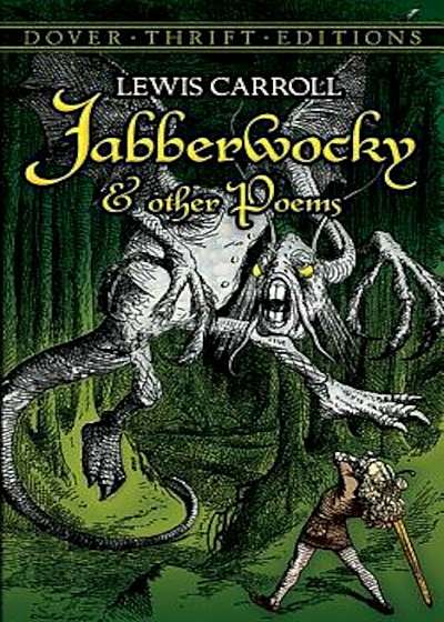 Jabberwocky and Other Poems, Paperback