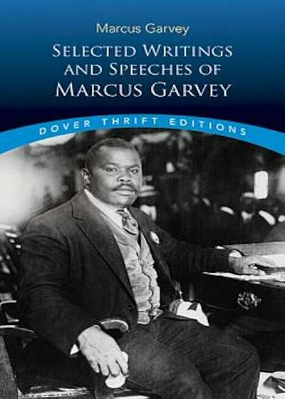 Selected Writings and Speeches of Marcus Garvey, Paperback