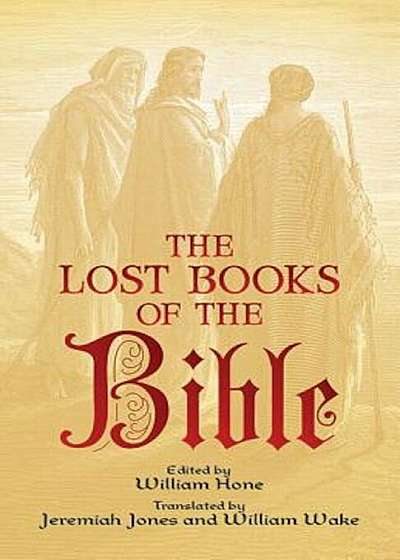 The Lost Books of the Bible, Paperback