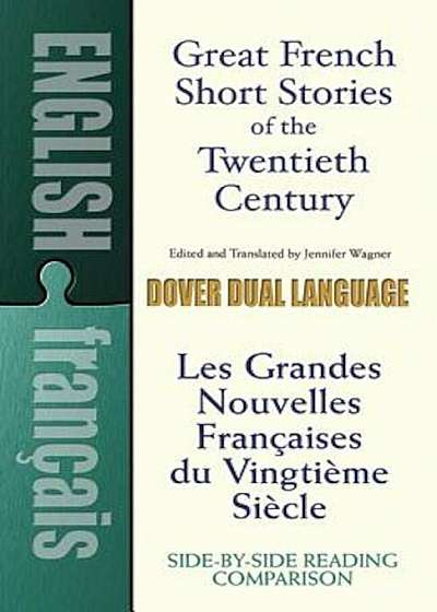 Great French Short Stories of the Twentieth Century: A Dual-Language Book, Paperback