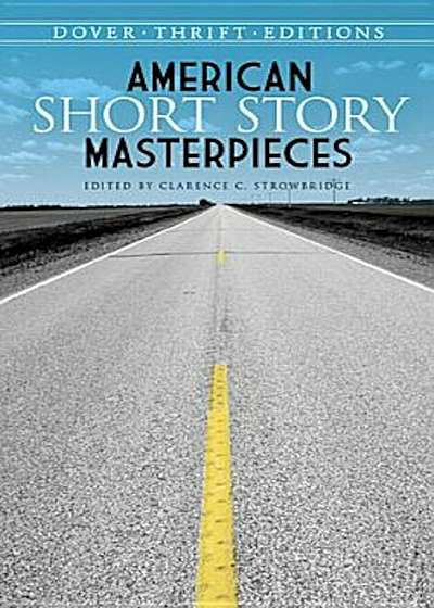 American Short Story Masterpieces, Paperback