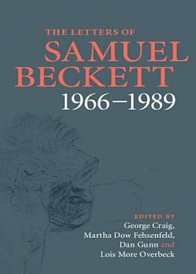The Letters of Samuel Beckett: Volume 4, 1966 1989, Hardcover