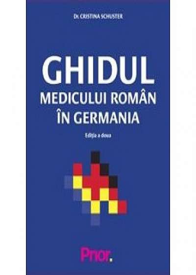 Ghidul medicului roman in Germania