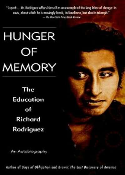 Hunger of Memory: An Autobiography, Paperback