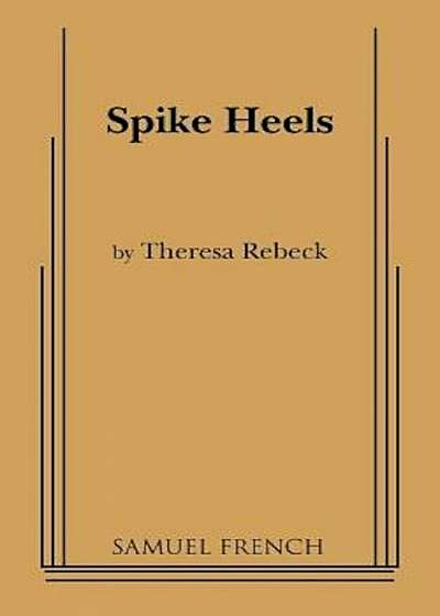 Spike Heels, Paperback