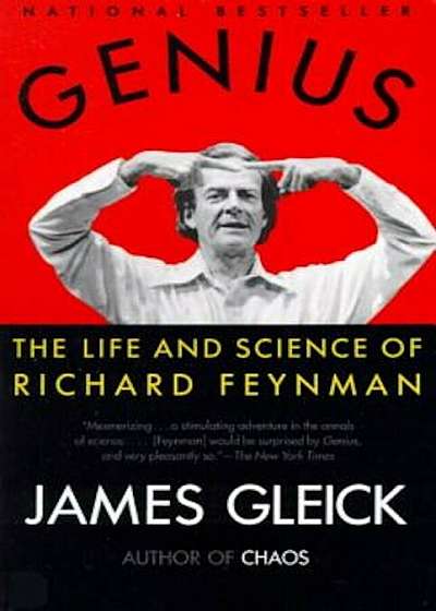 Genius: The Life and Science of Richard Feynman, Paperback