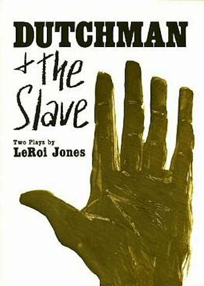 Dutchman and the Slave, Paperback