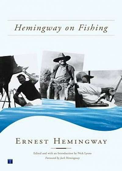 Hemingway on Fishing, Paperback