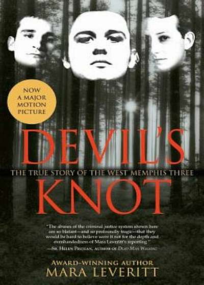 Devil's Knot: The True Story of the West Memphis Three, Paperback