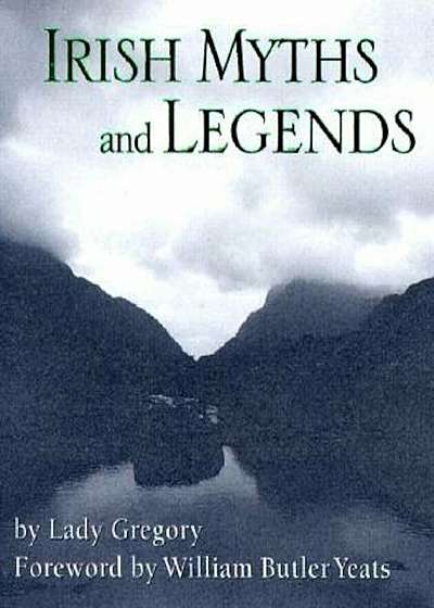 Irish Myths and Legends, Hardcover