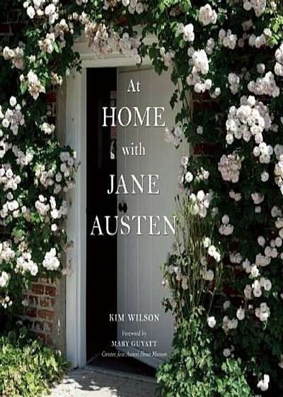 At Home with Jane Austen, Hardcover