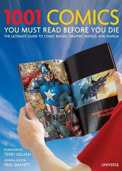1001 Comics You Must Read Before You Die: The Ultimate Guide to Comic Books, Graphic Novels and Manga, Hardcover