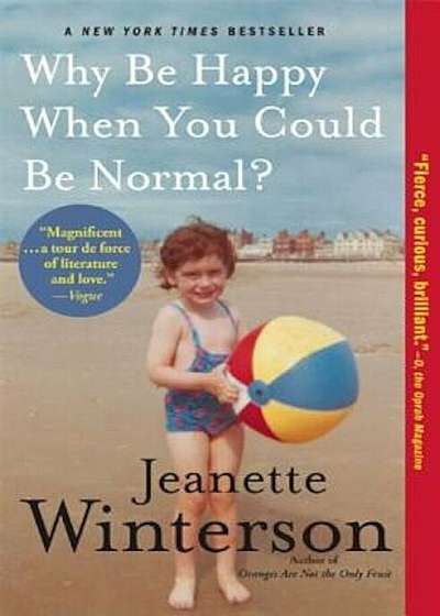 Why Be Happy When You Could Be Normal', Paperback
