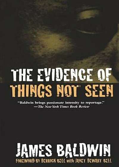 The Evidence of Things Not Seen: Reissued Edition, Paperback