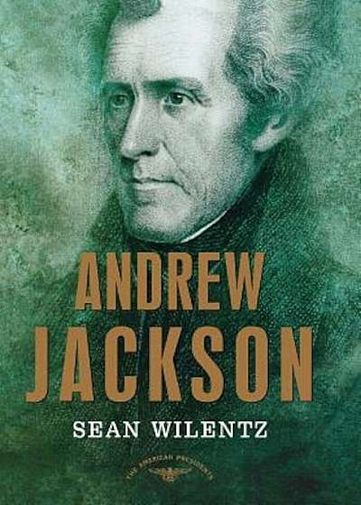 Andrew Jackson, Hardcover