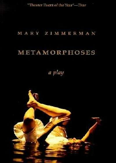 Metamorphoses: A Play, Paperback