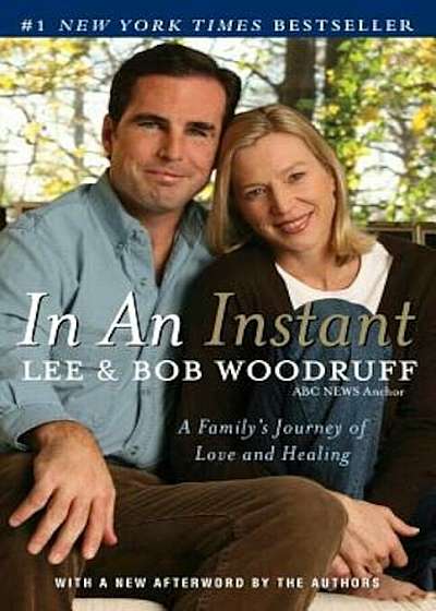 In an Instant: A Family's Journey of Love and Healing, Paperback