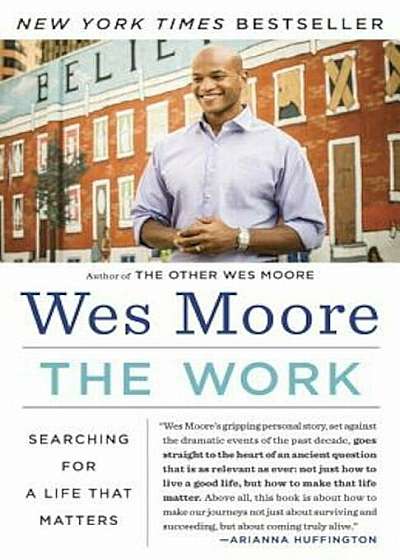 The Work: Searching for a Life That Matters, Paperback
