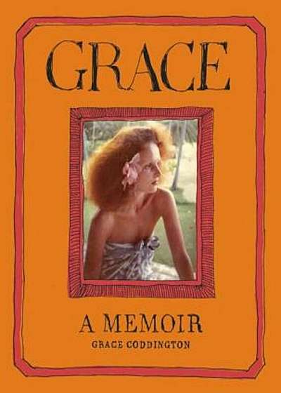 Grace: A Memoir, Hardcover