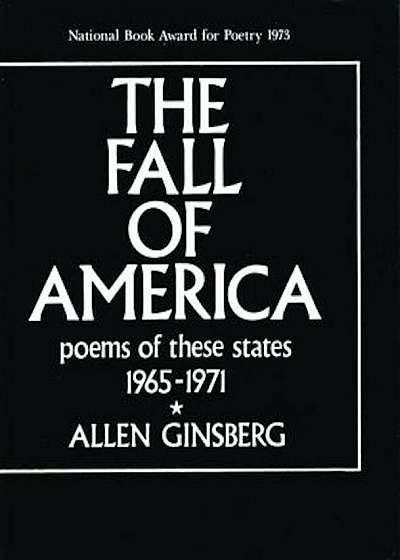The Fall of America: Poems of These States 1965-1971, Paperback