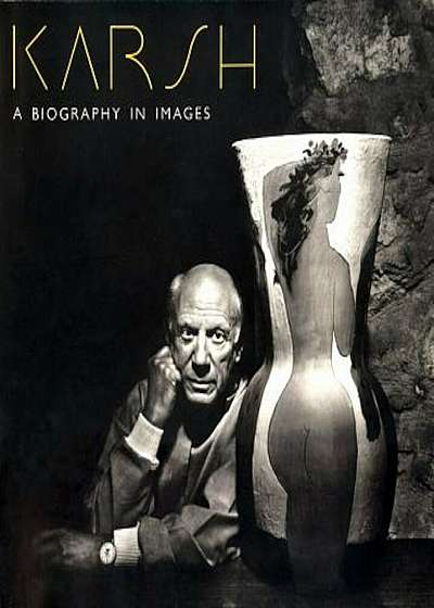 Karsh: A Biography in Images, Paperback
