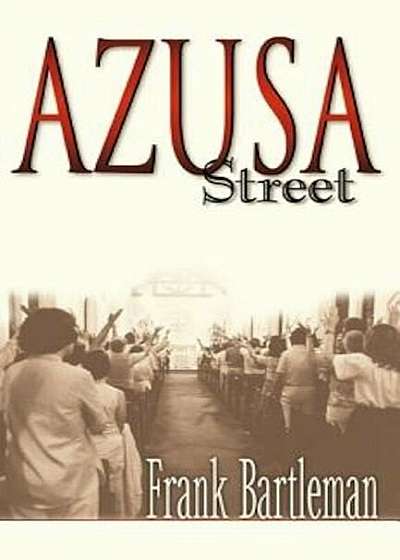 Azusa Street, Paperback