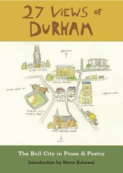 27 Views of Durham: The Bull City in Prose & Poetry, Paperback