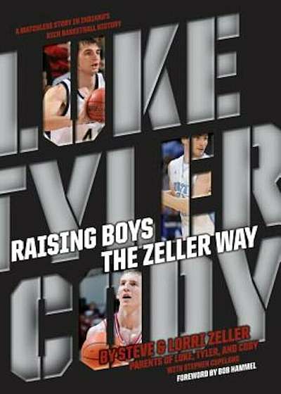 Raising Boys the Zeller Way, Hardcover