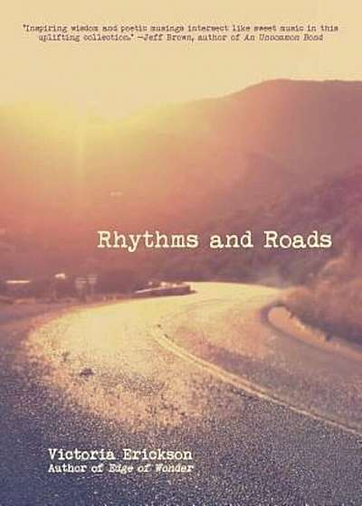 Rhythms and Roads, Paperback