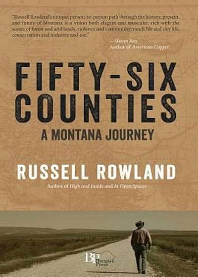 Fifty-Six Counties: A Montana Journey, Paperback