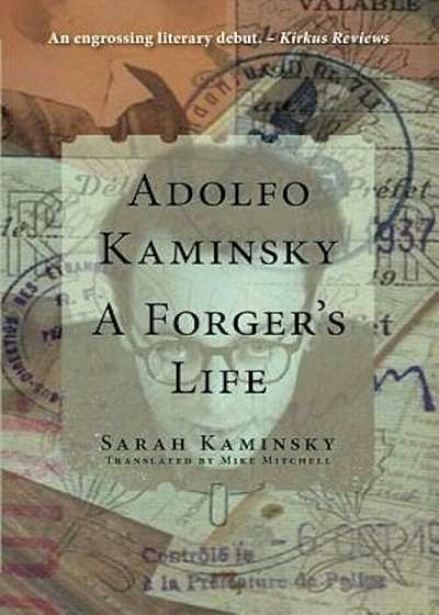 Adolfo Kaminsky: A Forger's Life, Hardcover