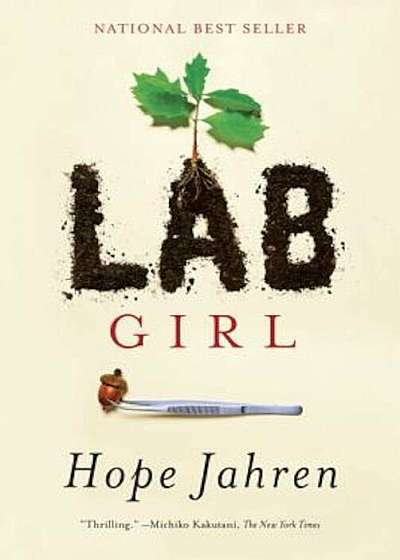 Lab Girl, Hardcover