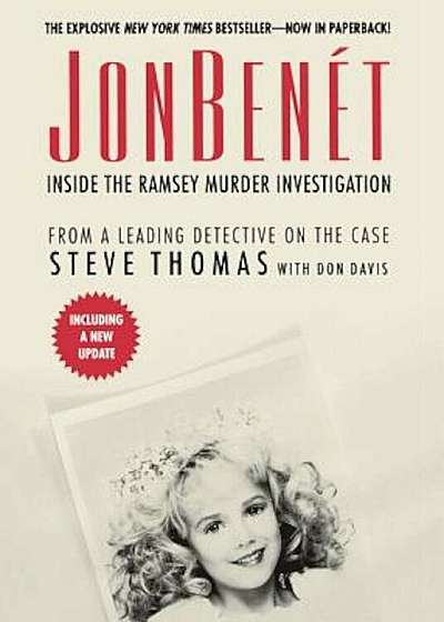 JonBenet: Inside the Ramsey Murder Investigation, Paperback