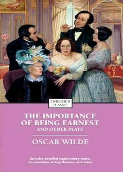 The Importance of Being Earnest and Other Plays, Paperback