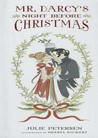 Mr. Darcy's Night Before Christmas, Hardcover