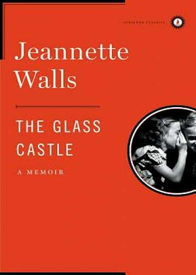 The Glass Castle: A Memoir, Hardcover