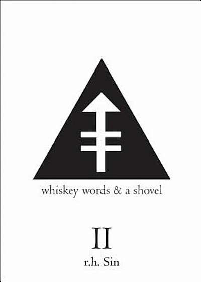 Whiskey Words & a Shovel II, Paperback
