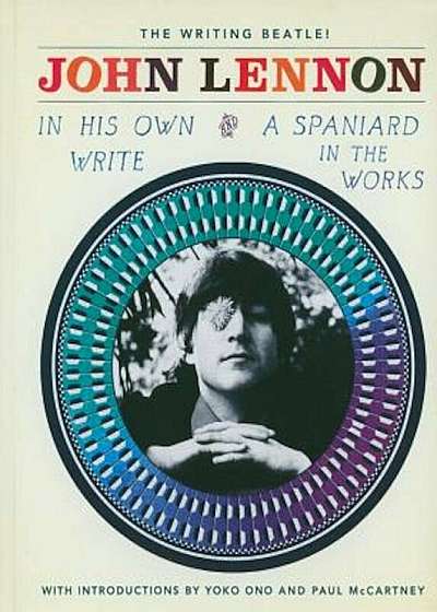 In His Own Write and a Spaniard in the Works, Hardcover