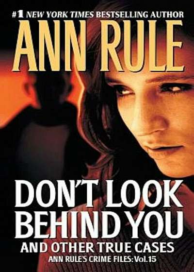 Don't Look Behind You and Other True Cases, Paperback