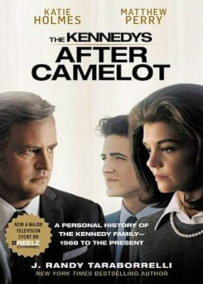 The Kennedys - After Camelot, Paperback
