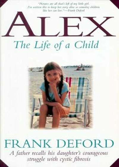 Alex: The Life of a Child, Paperback