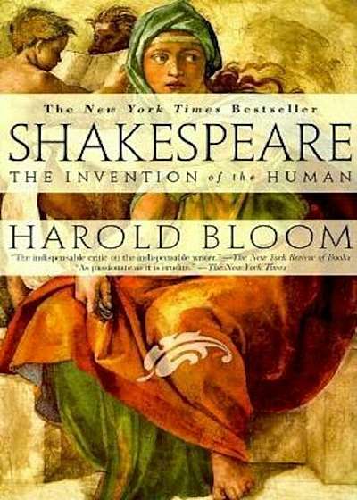 Shakespeare: The Invention of the Human, Paperback