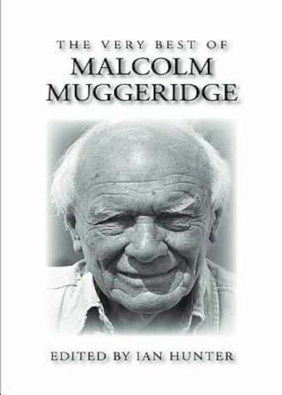 The Very Best of Malcolm Muggeridge, Paperback