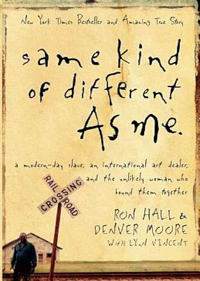 Same Kind of Different As Me, Paperback